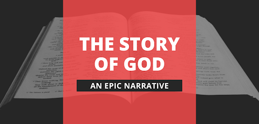 The Story of God: An Epic Narrative graphic